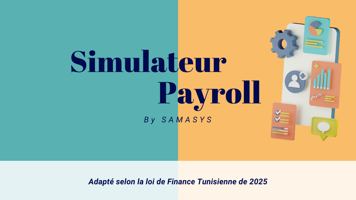 Le Simulateur Paie De Samasys Adapt Selon La Nouvelle Loi De Finance