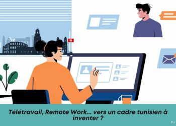 Le télétravail en Tunisie